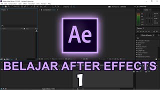Tutorial Belajar Dasar Adobe After Effects Part 1 - Motion Graphic