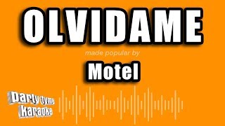 Video thumbnail of "Motel - Olvidame (Versión Karaoke)"