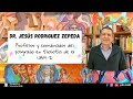 Entrevista al Dr. Jesús Rodríguez Zepeda