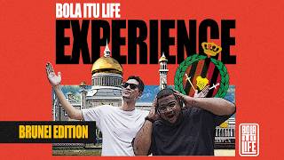 Apa maksud bola sepak di Brunei? 🇧🇳 | Bola Itu Life Experience