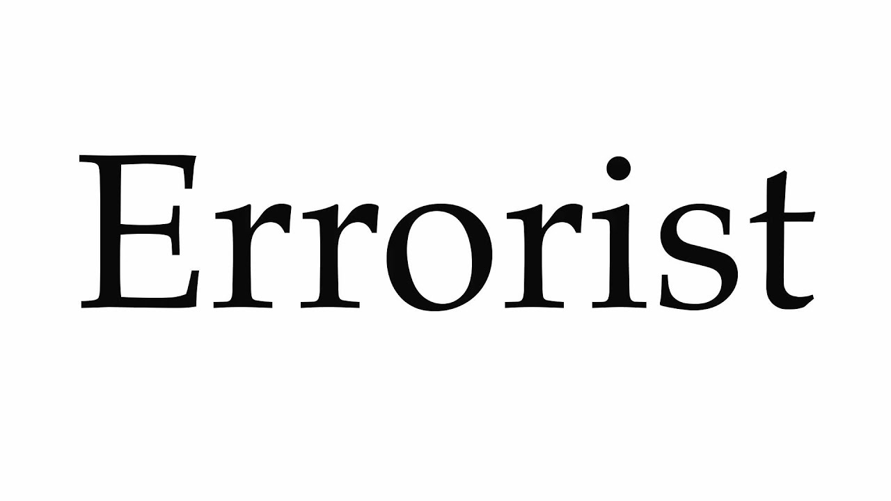 How to Pronounce Errorist - YouTube