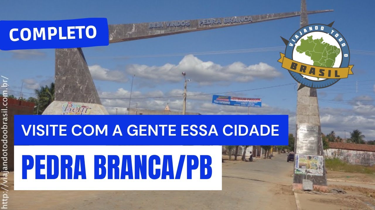 Pedra Branca/PB - Especial - Viajando Todo o Brasil