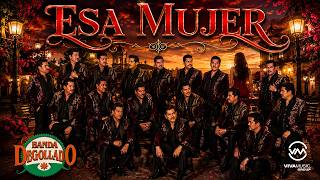 ESA MUJER - BANDA DEGOLLADO