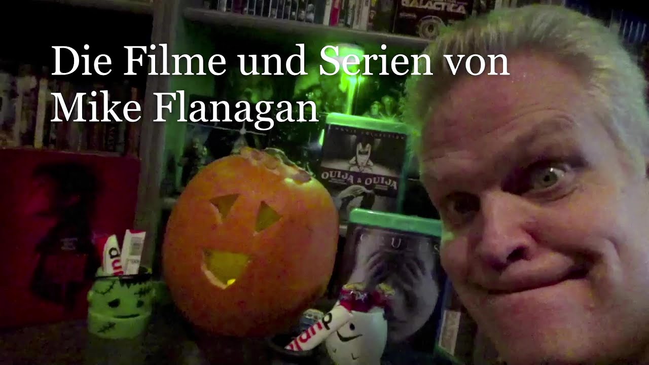 Filme Und Serien Von Mike Flanagan Halloween-Special: Mike Flanagan (Filme und Serien) - YouTube