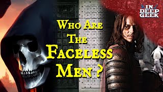 Secrets of the Faceless Men