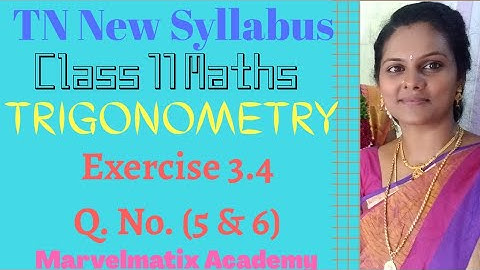 class 11 Maths Exercise 3.4 Sum 5 & sum 6 11th Volume 1 chapter 3 #Trigonometry #marvelmatixacademy