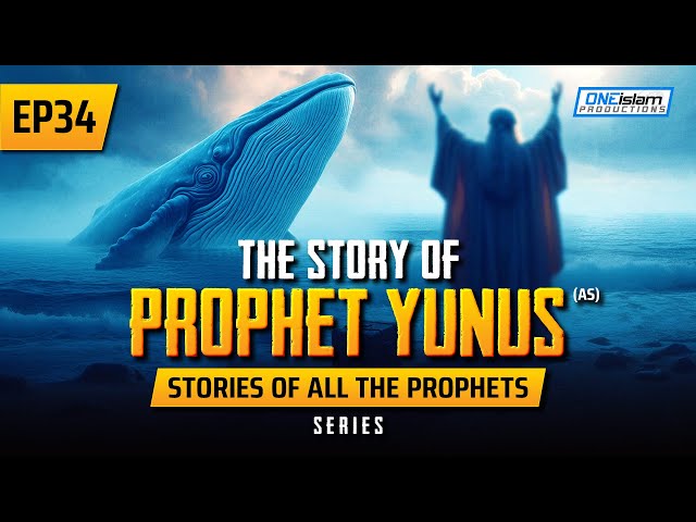 The Story Of Prophet Yunus (AS) | EP 34 | Stories Of The Prophets Series class=