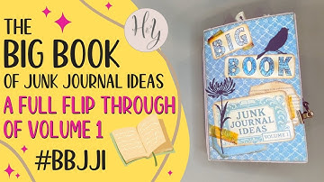 Flip Through of the BIG BOOK of Junk Journal Ideas Volume 1