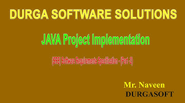 JAVA Project Implementation (SRS) Software Requirements Specification  (Part  -1) by Mr Naveen