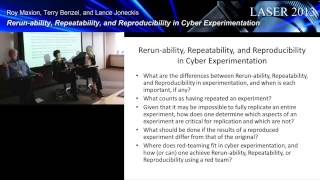 Panel: Rerun-ability, Repeatability, and Reproducibility in Experimentation