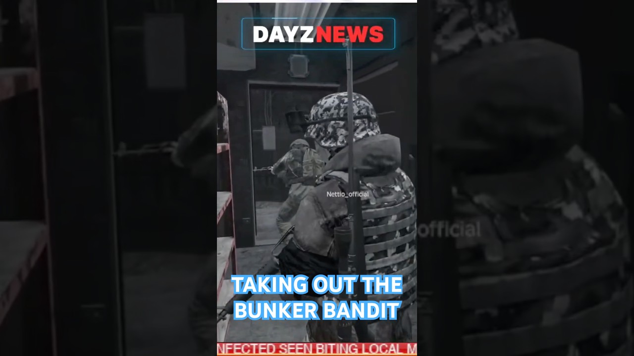 Уничтожение бункерного бандита в Dayz