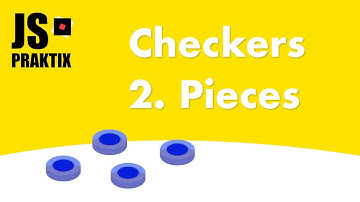 Checkers - 2. Pieces - JavaScript simple game coding