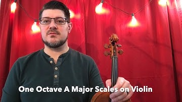 One Octave A Major Scales on Violin