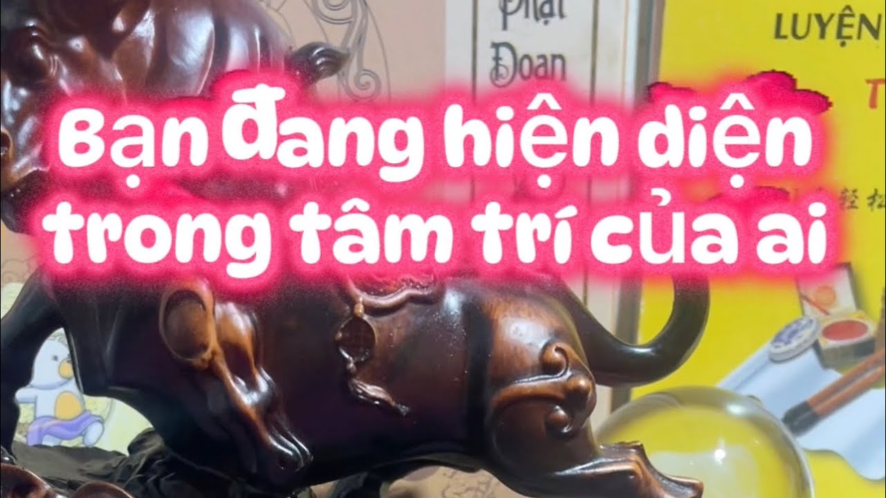 Bạn đang hiện diện trong tâm trí của ai