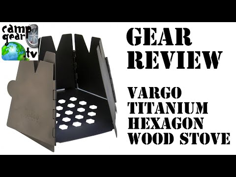 Vargo Titanium Hexagon Wood Stove video review - b...