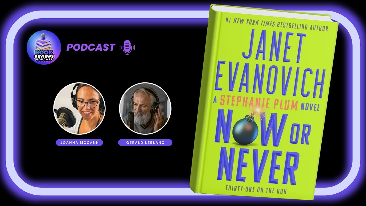 Now or Never by Evanovich A Thrilling Review! Stephanie Plum