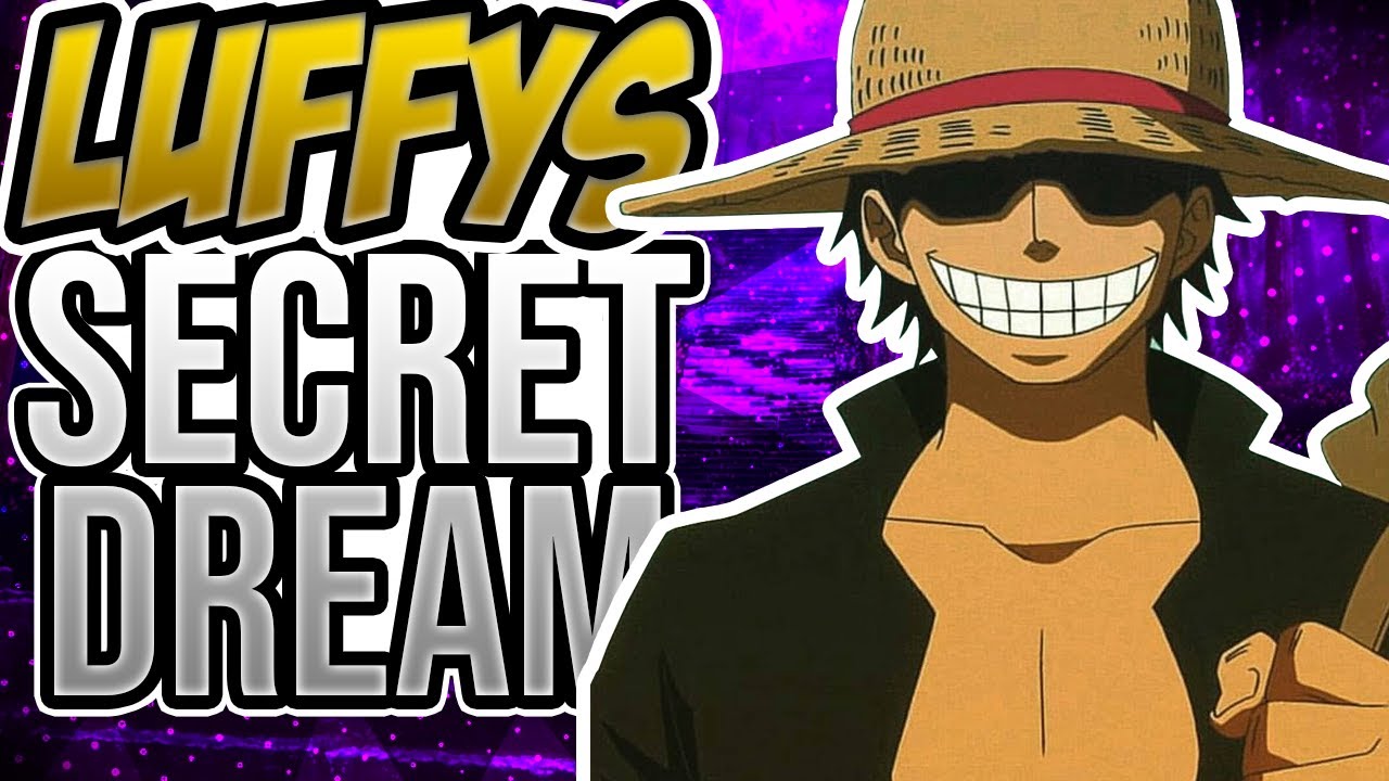 Theory] One Piece – Luffy's Dream Beyond Being Pirate King