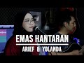 EMAS HANTARAN - ARIEF & YOLLANDA LIVE COVER INDAH YASTAMI