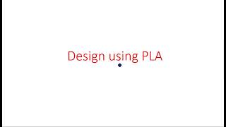 Design using PLA |  STLD | Lec-108