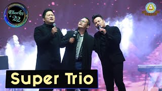 SUPER TRIO  DAI VE RAWH LE  |  GLORIFY 22