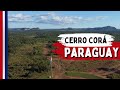 QUE VISITAR EN PARAGUAY? 🇵🇾 #13 CERRO CORA 🌿