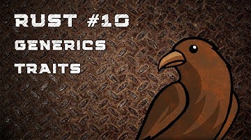 Язык Rust, урок #10 | Generics и traits, rustlings