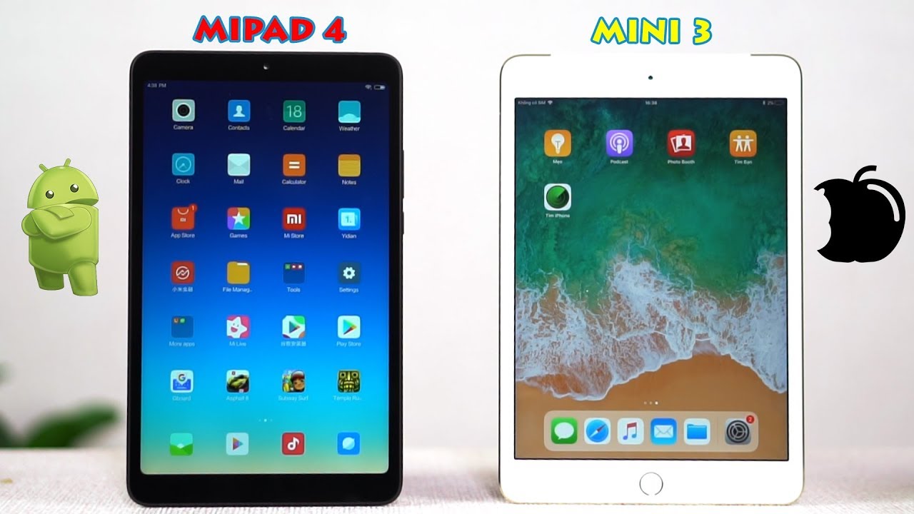 iPad mini 3 vs Xiaomi mipad 4 đâu là lựa chọn tốt?