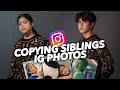 COPYING My Siblings IG Photos!! (Haha Gayang Gaya!) | Ranz and niana