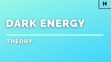 Higher Physics | Our Dynamic Universe | Dark Energy | THEORY