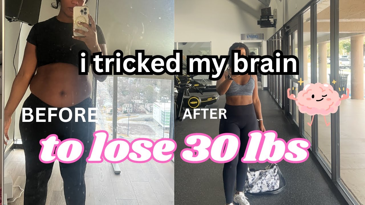 How I TRICKED my brain into losing 30 lbs | Weight Loss Journey - YouTube