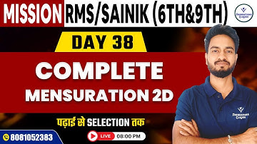 RMS Sainik Class 6th & 9th Maths | Complete Mensuration 2D Concepts & Formulas  | Kapil Sir