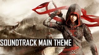 Assassins Creed Chronicles China  - Soundtrack OST | Main Theme