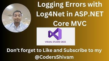 Logging Errors with Log4Net in ASP DOTNET Core MVC Step by Step