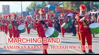 MARCHING BAND IKUT RAMAIKAN HULTAH NW ANJANI