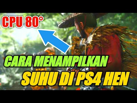 CARA MENAMPILKAN SUHU DI PS4 HEN