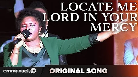 LOCATE ME LORD IN YOUR MERCY!!!   Original Song Composed By TB Joshua