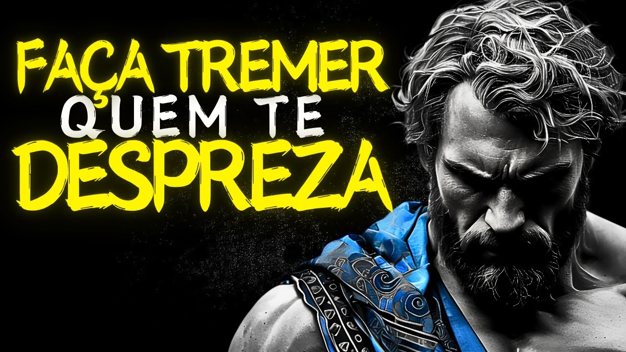 Faça Quem Te Despreza TREMER com Essas 7 Ações Silenciosas | Estoicismo