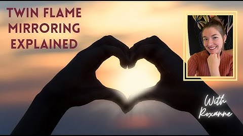 Twin Flame Mirroring Explained: Your Twin Flame is your Ultimate Teacher first and foremost!