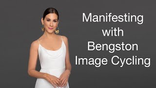Manifesting with Bengston Image Cycling