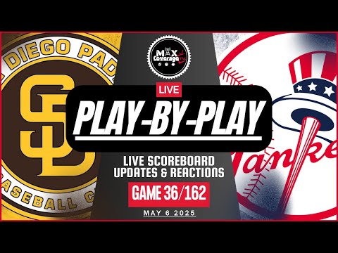 🔴LIVE San Diego Padres vs New York Yankees - Play-By-Play & Reactions (5/6/25)