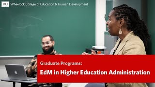 Edm In Higher Education Administration At Bu Wheelock