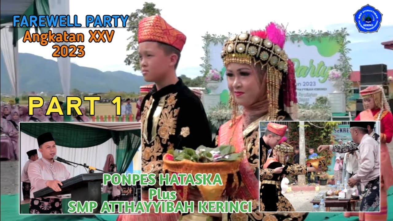 Farewell Party Part 1 - SMP Atthayyibah Kerinci