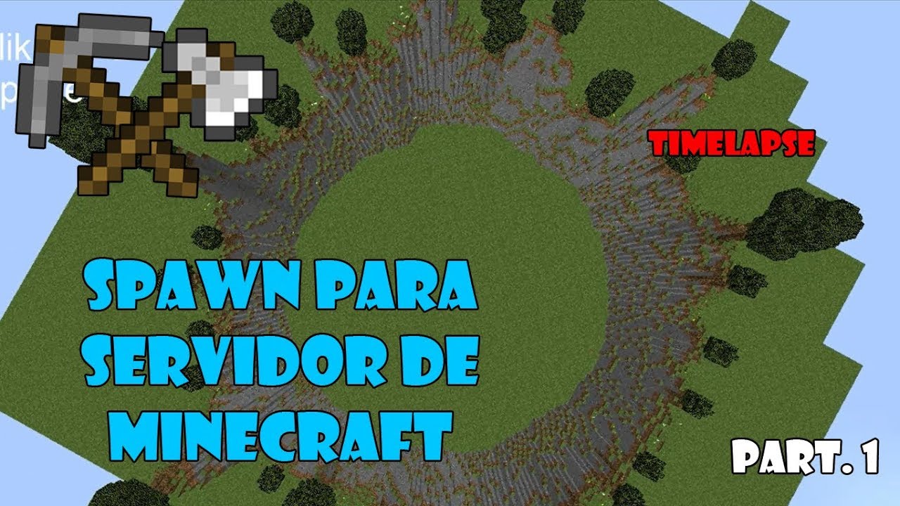 MINECRAFT TIMELAPSE: SPAWN PARA SERVER 1.8 | TwistLand | PART.-1 - YouTube