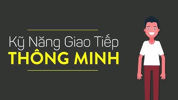 Khóa học kỹ năng giao tiếp thông minh - Nguyễn Hoàng Khắc Hiếu Unica