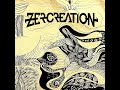 Zero creation  far from carved stone