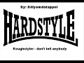 Roughstyler - dont tell anybody