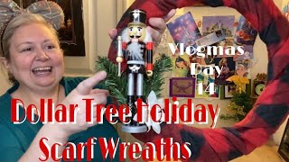 Dollar Tree Holiday Scarf Wreaths- Vlogmas Day 14