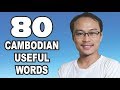 80 Cambodian Useful Words You Should Know