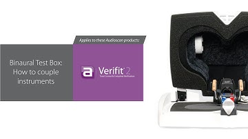 Verifit 2: Coupling hearing instruments in the binaural test box.