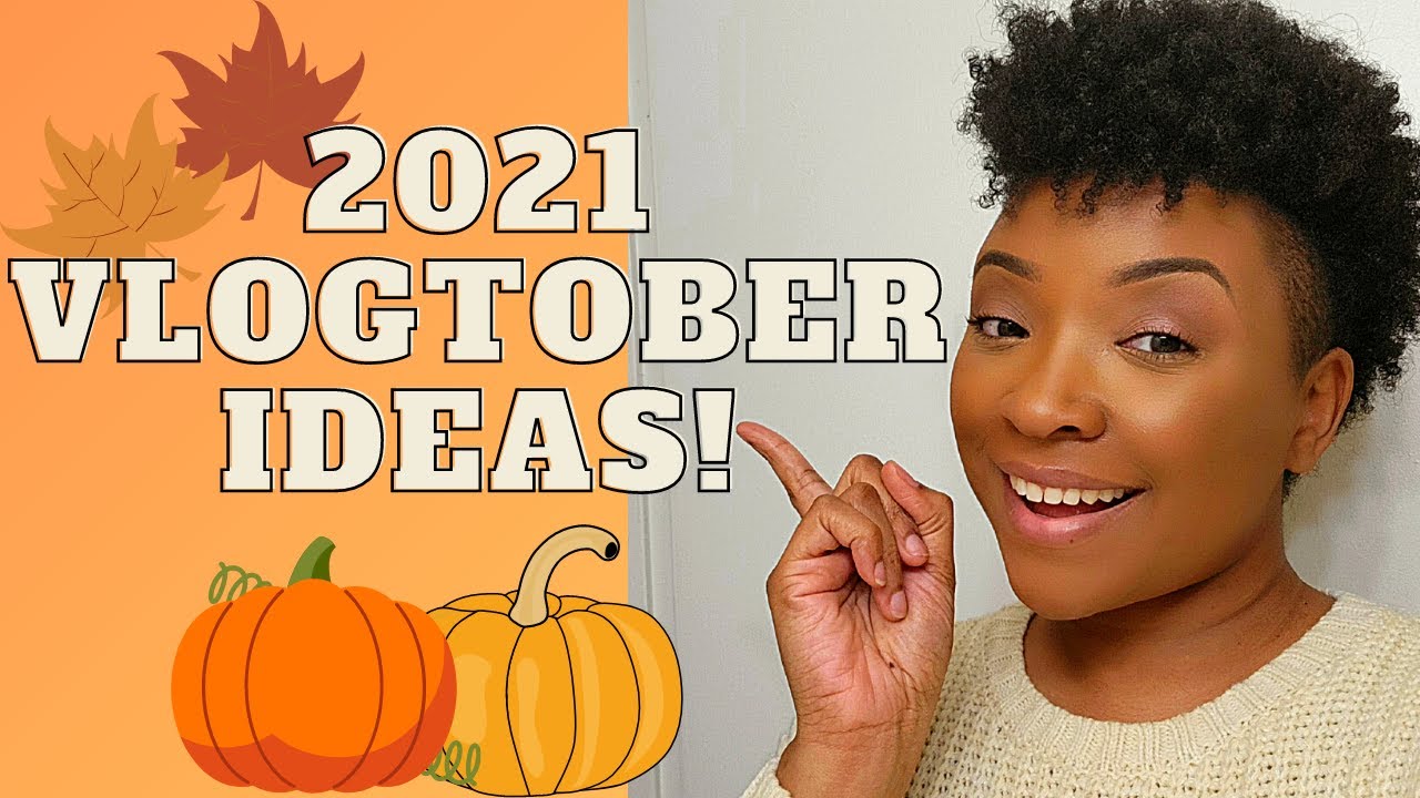 2021 VLOGTOBER IDEAS THAT WILL GROW YOUR YOUTUBE CHANNEL!
